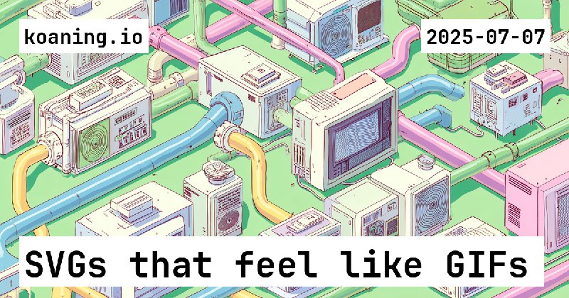 SVGs that feel like GIFs